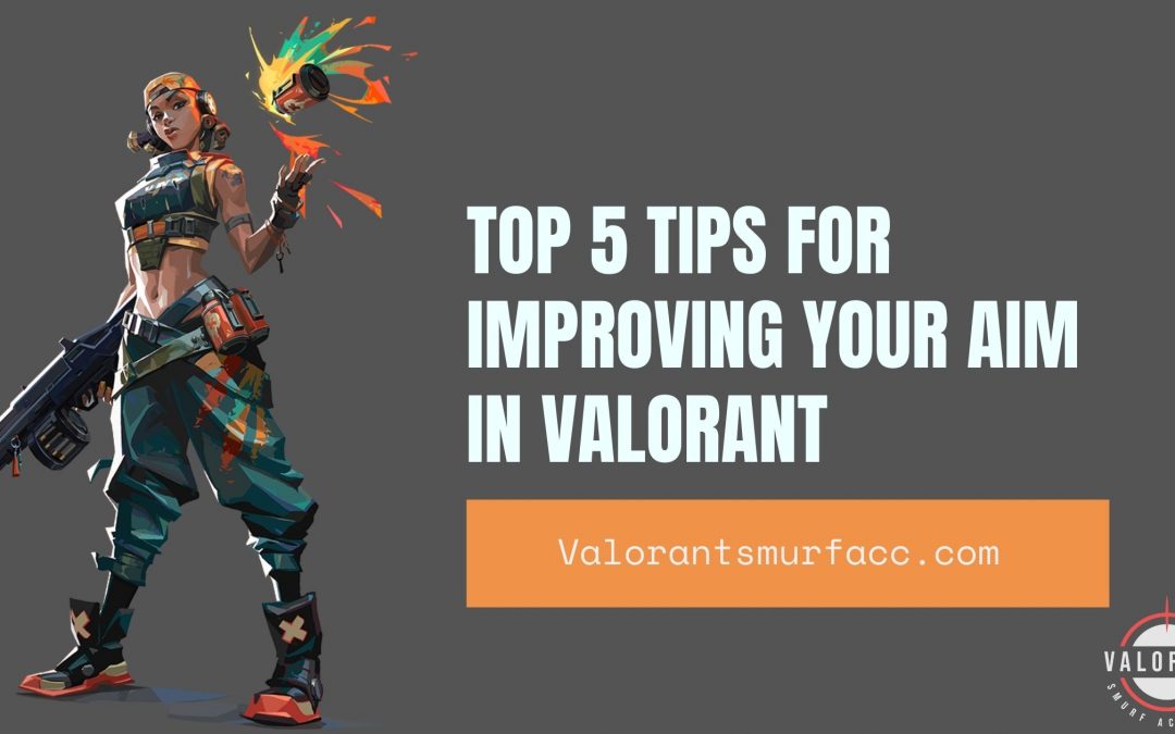 improve valorant | Valorant Smurf Accounts